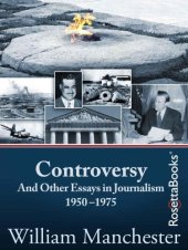 book Controversy And Other Essays in Journalism 1950-1975