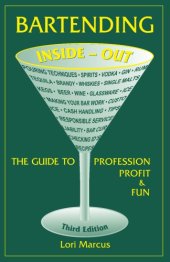 book Bartending inside-out: the guide to profession, profit, and fun