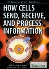 book How Cells Send, Receive, and Process Information