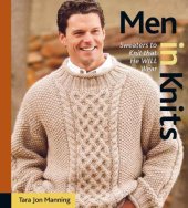 book Men in knits: sweaters to knit that he will wear