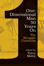 book One-dimensional man 50 years on: the struggle continues