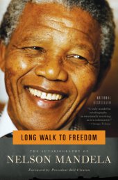 book Long walk to freedom: the autobiography of Nelson Mandela