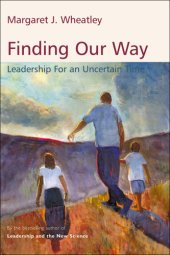 book Finding our way: leadership for an uncertain time