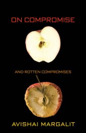 book On Compromise and Rotten Compromises