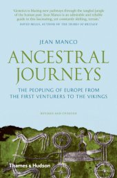 book Ancestral journeys: the peopling of Europe from the first venturers to the Vikings