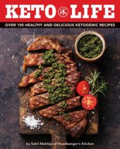 book Keto Life: Over 100 Healthy and Delicious Ketogenic Recipes