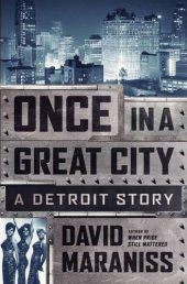 book Once in a Great City: A Detroit Story