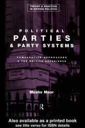 book Political Parties and Party Systems: Comparative Approaches and the British Experience