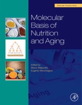 book Molecular Basis of Nutrition and Aging: A Volume in the Molecular Nutrition Series