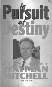 book In Pursuit of Destiny Biography of Wayman Mitchell