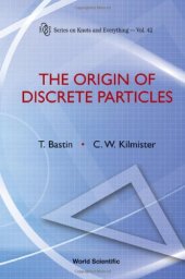 book The origin of discrete particles