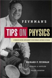 book Feynman's Tips on Physics: A Problem-Solving Supplement to the Feynman Lectures on Physics