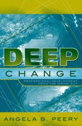 book Deep Change: Professional Development From the Inside Out