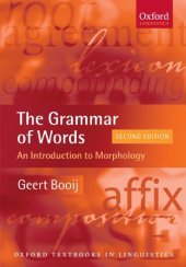 book The Grammar of Words: An Introduction to Linguistic Morphology (Oxford Textbooks in Linguistics)