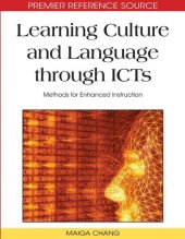 book Learning Culture and Language Through Icts: Methods for Enhanced Instruction