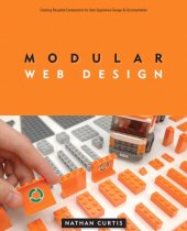 book Modular Web Design: Creating Reusable Components for User Experience Design and Documentation