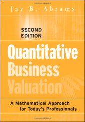 book Quantitative Business Valuation: A Mathematical Approach for Today's Professionals (Wiley Series in Finance)