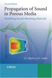 book Propagation of Sound in Porous Media: Modelling Sound Absorbing Materials 2e