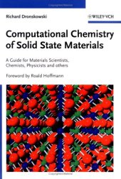 book Computational Chemistry of Solid State Materials: A Guide for Materials Scientists, Chemists, Physicists and others