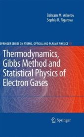 book Thermodynamics, Gibbs Method and Statistical Physics of Electron Gases: Gibbs Method and Statistical Physics of Electron Gases