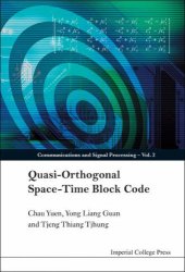 book QUASI-ORTHOGONAL SPACE-TIME BLOCK (Communications and Signal Processing) (Communications and Signal Porcessing)