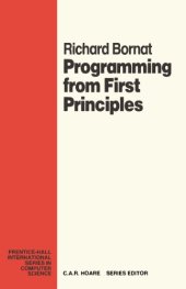 book Programming from First Principles (Prentice-Hall International series in computer science)