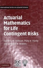 book Actuarial Mathematics for Life Contingent Risks (International Series on Actuarial Science)