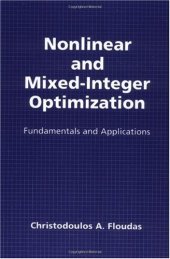 book Nonlinear and Mixed-Integer Optimization: Fundamentals and Applications (Topics in Chemical Engineering)