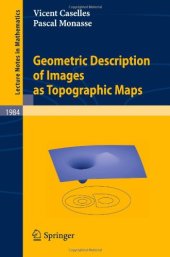 book Geometric Description of Images as Topographic Maps