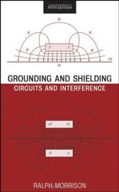 book Grounding and Shielding: Circuits and Interference (Morrison, Ralph. Grounding and Shielding Techniques.)