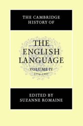 book The Cambridge History of the English Language, Vol. 4: 1776-1997 (Volume 4)