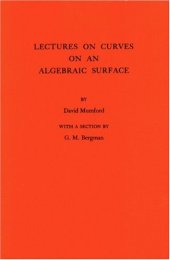 book Lectures on Curves on an Algebraic Surface.