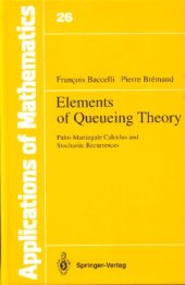 book Elements of Queuing Theory: Palm-Martingale Calculus and Stochastic Recurrences (Applications of Mathematics)