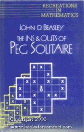 book The Ins and Outs of Peg Solitaire (Recreations in Mathematics)