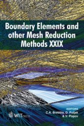 book Boundary Elements and Other Mesh Reduction Methods XXIX (Wit Transactions on Modelling and Simulation)