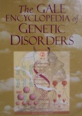 book The Gale Encyclopedia of Genetic Disorders (Volume 2, M-Z)