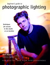 book Beginner's guide to photographic lighting: techniques for success in the studio or on location