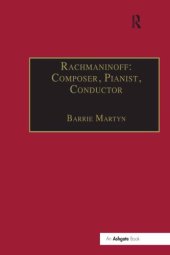 book Rachmaninoff: composer, pianist, conductor