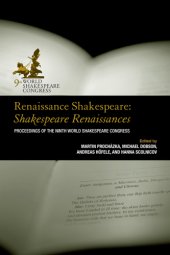 book Renaissance Shakespeare: Shakespeare renaissances proceedings of the Ninth World Shakespeare Congress