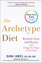 book The Archetype Diet: Reclaim Your Self-worth and Change the Shape of Your Body