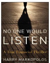 book No one would listen: a true financial thriller