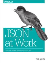 book JSON at work: practical data integration for the web