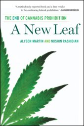 book A New Leaf The End Of Cannabis Prohibition