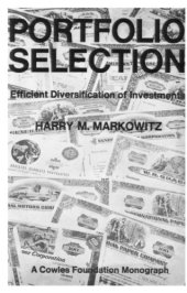 book Portfolio selection: efficient diversification of investments