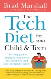 book The Tech Diet for your Child & Teen