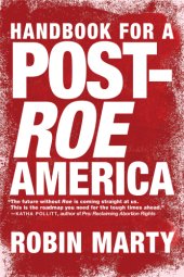 book Handbook for a Post-Roe America