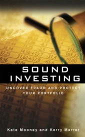 book Sound Investing: Uncover Fraud and Protect Your Portfolio