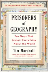 book Prisoners of geography: ten maps that explain everything about the world