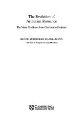 book The Evolution of Arthurian Romance the Verse Tradition from Chrétien to Froissart