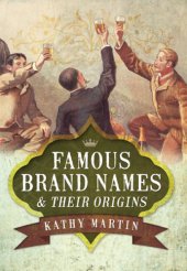 book Famous brand names and their origins